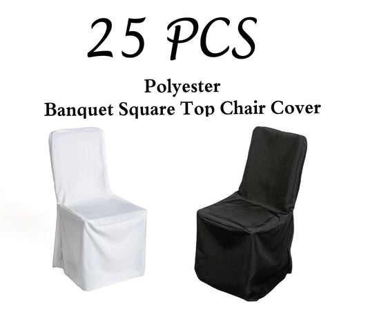 Pack of 25 - Polyester Banquet Square Top Chair Cover